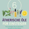 Waschbär 6 Ätherische Öle für Einsteiger. Über 300 Anwendungsmöglichkeiten mit den sechs wichtigsten Ölen. Für Gesundheit, Schönheit, Haushalt u.v.m. Von Aromatherapie bis Zahnpflege. Discount