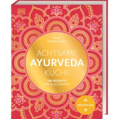 Waschbär Achtsame Ayurveda-Küche: 100 Rezepte für alle Doshas. Das umfassende Standardwerk der ayurvedischen Tridosha-Küche. New