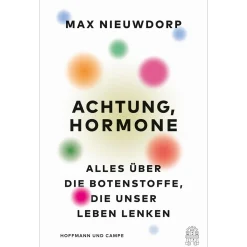 Waschbär Achtung, Hormone. Alles über die Botenstoffe, die unser Leben lenken. Hot