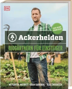 Waschbär Ackerhelden - Biogärtnern für Einsteiger. Mietgarten, Hochbeet, Urban Gardening - alles ökologisch. Outlet