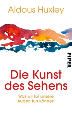 Waschbär Aldous Huxley. Die Kunst des Sehens. Was wir für unsere Augen tun können. Sale