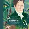 Waschbär Alexander von Humboldt. Oder die Sehnsucht nach der Ferne.