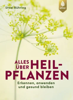 Waschbär Alles über Heilpflanzen. Erkennen, anwenden und gesund bleiben. Best