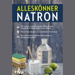 Waschbär Alleskönner Natron: Mit einem ausgeglichenen Säure-Basen-Haushalt zu dauerhafter Gesundheit. Ohne Chemikalien zu natürlicher Schönheit. Die umweltfreundliche Alternative zu Reinigungsmitteln. Hot
