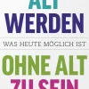 Waschbär Alt werden, ohne alt zu sein. Was heute möglich ist. Hot