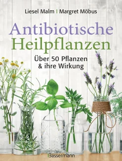 Waschbär Antibiotische Heilpflanzen - Über 50 Pflanzen und ihre Wirkung. Online