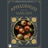Waschbär Apfelgenuss wie im Märchen: Die schönsten Märchen & Rezepte mit Äpfeln. Outlet