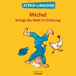 Waschbär Astrid Lindgren. Michel bringt die Welt in Ordnung.