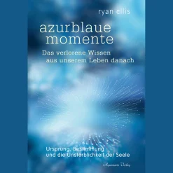 Waschbär azurblaue momente - Das verlorene Wissen aus unserem Leben danach: Ursprung, Bestimmung und die Unsterblichkeit der Seele. Sale