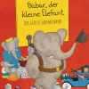 Waschbär Babar, der kleine Elefant. Der große Sammelband. Outlet