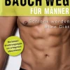 Waschbär Bauch weg für Männer: Schlank werden ohne Diät. Clearance