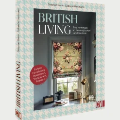 Waschbär British Living: eine Hommage an den englischen Landhauslook. Einrichtung, Farben, Materialien, Traditionen, Rezepte. Sale