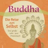 Waschbär Buddha. Die Reise zum Selbst. Das große Lehr- und Praxisbuch. New