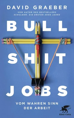 Waschbär Bullshit Jobs. Vom wahren Sinn der Arbeit. Outlet