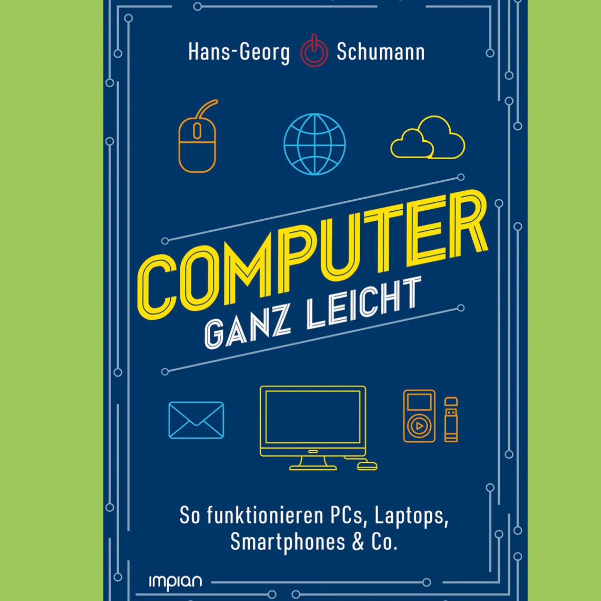 Waschbär Computer ganz leicht. So funktionieren PCs, Laptops, Smartphones & Co. Best