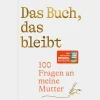 Waschbär Das Buch, das bleibt. 100 Fragen an meine Mutter.