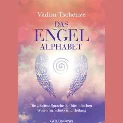 Waschbär Das Engel-Alphabet: Die geheime Sprache der himmlischen Wesen für Schutz und Heilung. Online