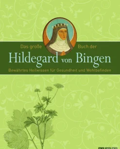 Waschbär Das große Buch der Hildegard von Bingen. Bewährtes Heilwissen für Gesundheit und Wohlbefinden. New
