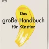 Waschbär Das große Handbuch für Künstler. Grundlagen, Materialien, Techniken.