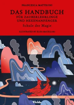 Waschbär Das Handbuch für Zauberlehrlinge und Hexenanfänger. Schule der Magie.
