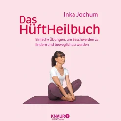 Waschbär Das HüftHeilbuch: Einfache Übungen, um Beschwerden zu lindern und beweglich zu werden. Hot