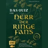 Waschbär Das inoffizielle Quiz für Herr der Ringe-Fans: Teste dein Wissen mit 300 Fragen, Spielvorlagen, Fun-Facts und mehr! Mit Decoderfolie. Sale