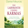Waschbär Das Labyrinth unseres Karmas: Unseren Seelenvertrag entschlüsseln und verstehen. New