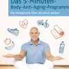 Waschbär Das 5-Minuten-Body-Anti-Aging-Programm - Das biologische Alter ab sofort senken Discount