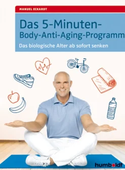 Waschbär Das 5-Minuten-Body-Anti-Aging-Programm - Das biologische Alter ab sofort senken Discount