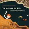 Waschbär Das Museum im Buch. Ein Weg in die Vergangenheit.