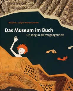 Waschbär Das Museum im Buch. Ein Weg in die Vergangenheit.