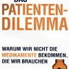 Waschbär Das Patientendilemma - Warum wir nicht mehr die Medikamente bekommen, die wir brauchen Outlet