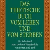 Waschbär Das tibetische Buch vom Leben und vom Sterben. Ein Schlüssel zum tieferen Verständnis von Leben und Tod. Clearance