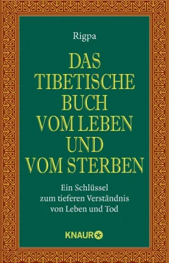 Waschbär Das tibetische Buch vom Leben und vom Sterben. Ein Schlüssel zum tieferen Verständnis von Leben und Tod. Clearance