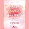 Waschbär Dein Inneres Glückskind: Deine Quelle der Lebensfreude, Zuversicht und Leichtigkeit - Ein Glücks-Guide mit 35 Impulsen. Discount