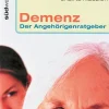 Waschbär Demenz - Der Angehörigenratgeber - Wertvolle Hilfe für Pflegende Sale