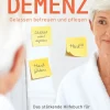 Waschbär Demenz. Gelassen betreuen und pflegen. Das stärkende Hilfebuch für Betroffene und Angehörige. New