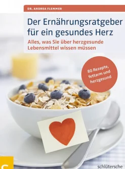 Waschbär Der Ernährungsratgeber für ein gesundes Herz: Alles, was Sie über herzgesunde Lebensmittel wissen müssen Best