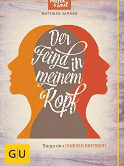Waschbär Der Feind in meinem Kopf - Stopp den inneren Kritiker New