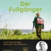 Waschbär Der Fußgänger. Eine bodenständige Philosophie des Wanderns. Clearance