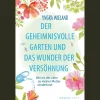 Waschbär Der geheimnisvolle Garten und das Wunder der Versöhnung: Wie ich die Liebe zu meiner Mutter wiederfand | Eine Geschichte, die dein Leben verändert. Discount