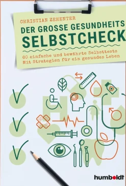 Waschbär Der große Gesundheits-Selbstcheck. 60 einfache und bewährte Selbsttests. Mit Strategien für ein gesundes Leben. Outlet