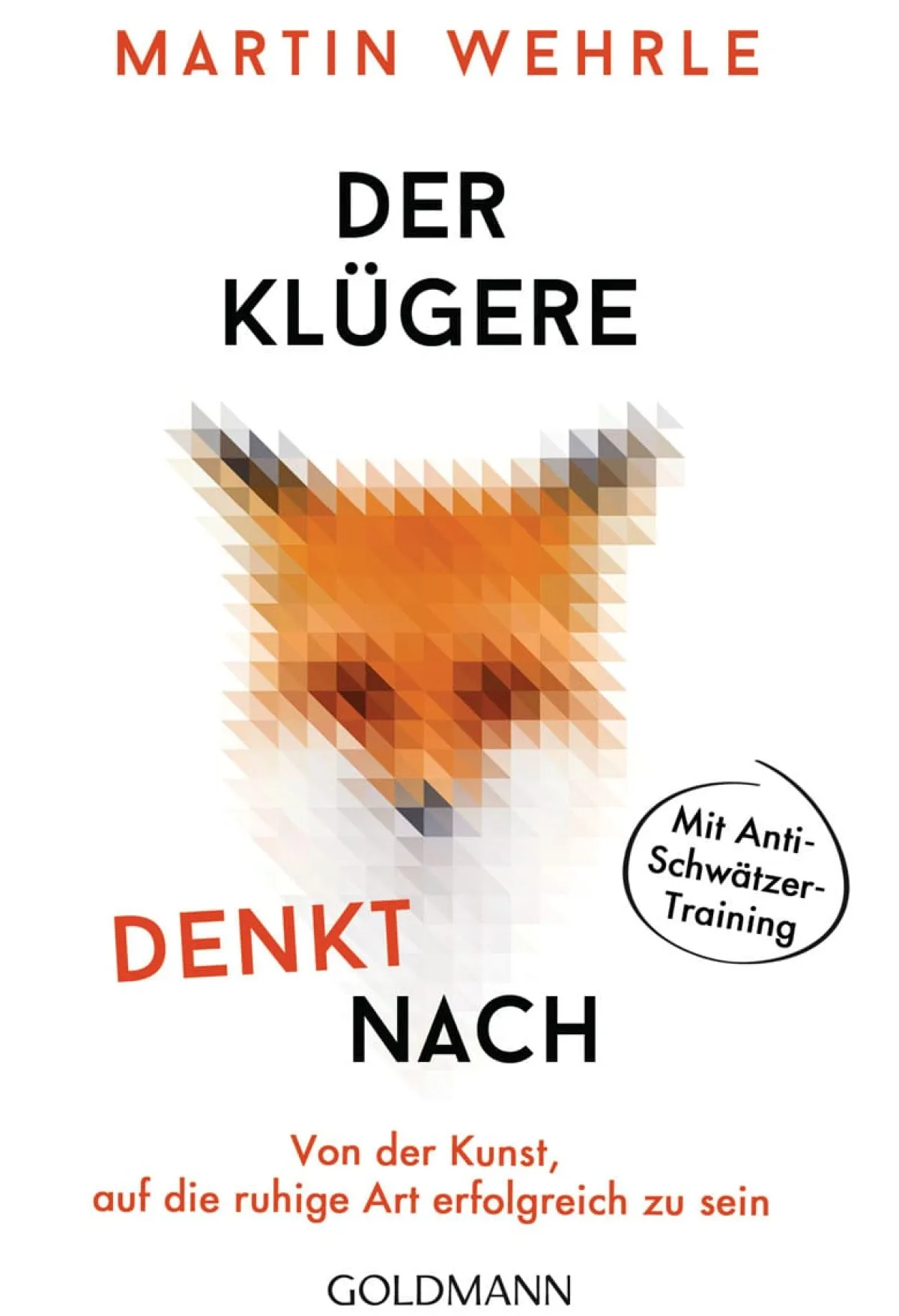 Waschbär Der Klügere denkt nach. Von der Kunst, auf die ruhige Art erfolgreich zu sein. Sale