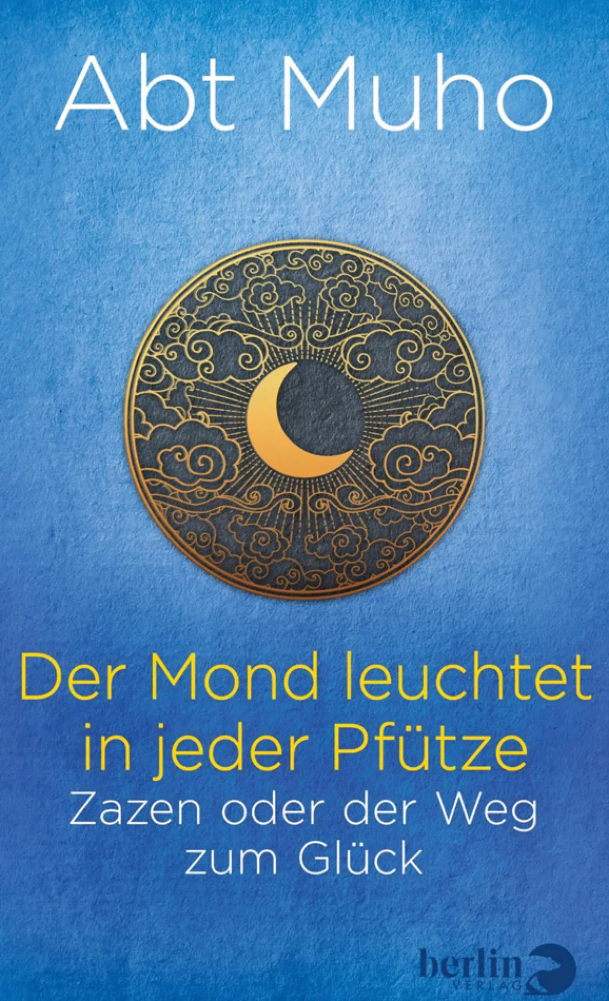 Waschbär Der Mond leuchtet in jeder Pfütze. Zazen oder der Weg zum Glück. New