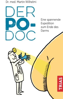 Waschbär Der Po-Doc - Eine spannende Expedition zum Ende des Darms. New