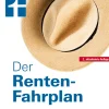 Waschbär Der Renten-Fahrplan: Früher aufhören, richtig planen, mehr rausholen Sale