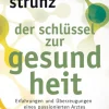 Waschbär Der Schlüssel zur Gesundheit - Erfahrungen und Überzeugungen eines passionierten Arztes Outlet