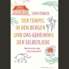 Waschbär Der Tempel in den Bergen und das Geheimnis der Selbstliebe: Wie ich lernte, dass ich gut genug bin | Eine Geschichte, die dein Leben verändert. Sale