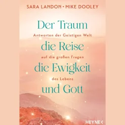 Waschbär Der Traum, die Reise, die Ewigkeit und Gott: Antworten der Geistigen Welt auf die großen Fragen des Lebens. Discount