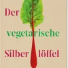 Waschbär Der vegetarische Silberlöffel. Klassische und moderne italienische Rezepte. New
